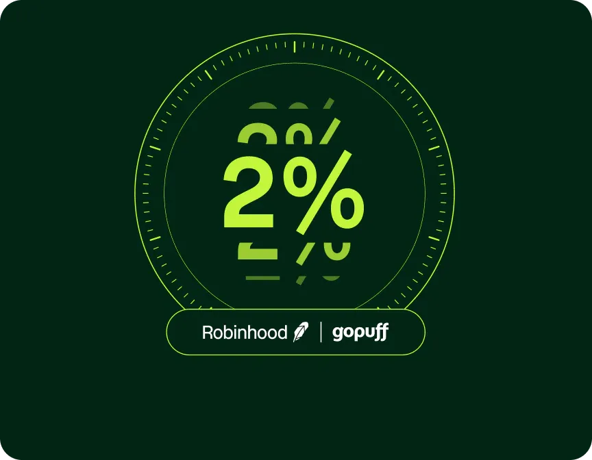 A Robinhood × Gopuff reward badge showing 2% back.