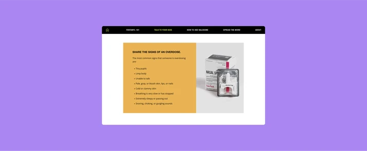Image of a computer screen with a light, bright purple background. The screen has a picture of Narcan, nasal spray and text on the left that says "Share the signs of an overdose:" The most common signs that someone is overdosing are: tiny pupils, limp body, unable to talk, pale, gray, or blueish skin, lips or nails, cold or clammy skin, breathing is very slow or has stopped, extremely sleepy or passing out, snoring, choking or gurgling sounds.